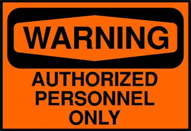 Free Stock Photo: Illustration of an authorized personnel warning sign